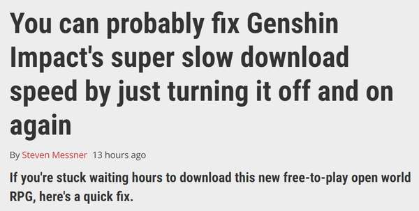《原神》在欧美地区下载速度超慢外媒提出解决方案