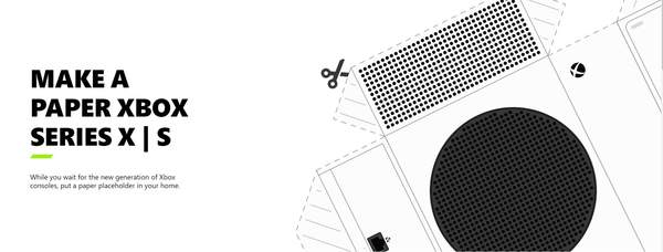 Xbox官方上线XSX/S主机纸质模型 以假乱真聊以自慰